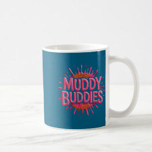 Girls muddy buddies mud run mudder queen mudding coffee mug