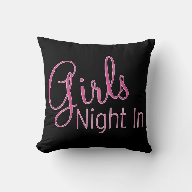 Girls Night In Black and White Pillow (Front)
