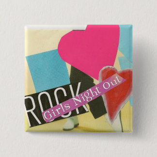 GIRLS NIGHT OUT 15 CM SQUARE BADGE