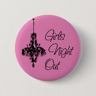 Girls Night Out Chandelier 6 Cm Round Badge
