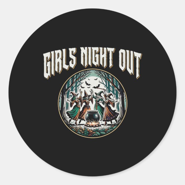 Girls Night Out Dancing Witches Funny Halloween  Classic Round Sticker (Front)
