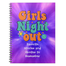 Girls Night Out Stories and Quotes