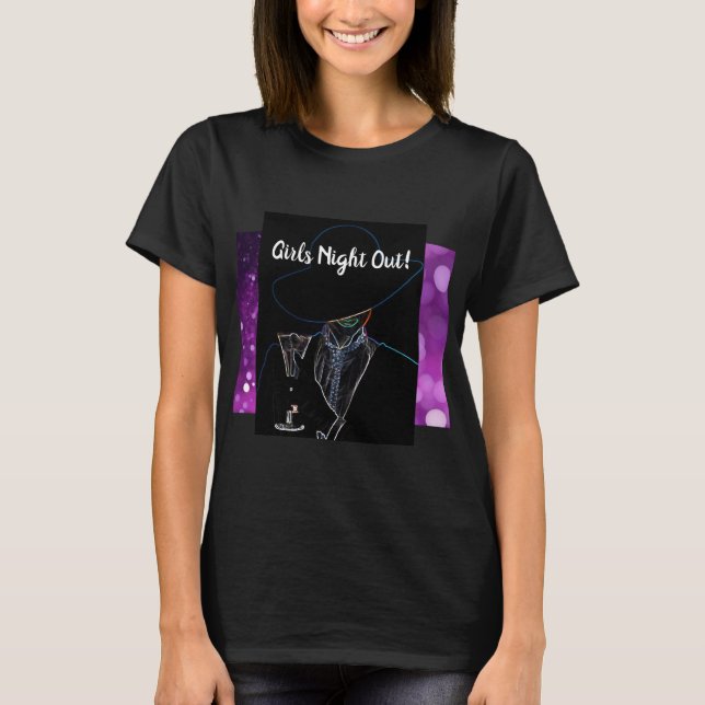 Girls Night Out T-Shirt (Front)