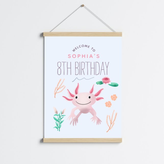 Girls Pink Kawaii Axolotl Birthday Welcome Sign (Creator Uploaded)