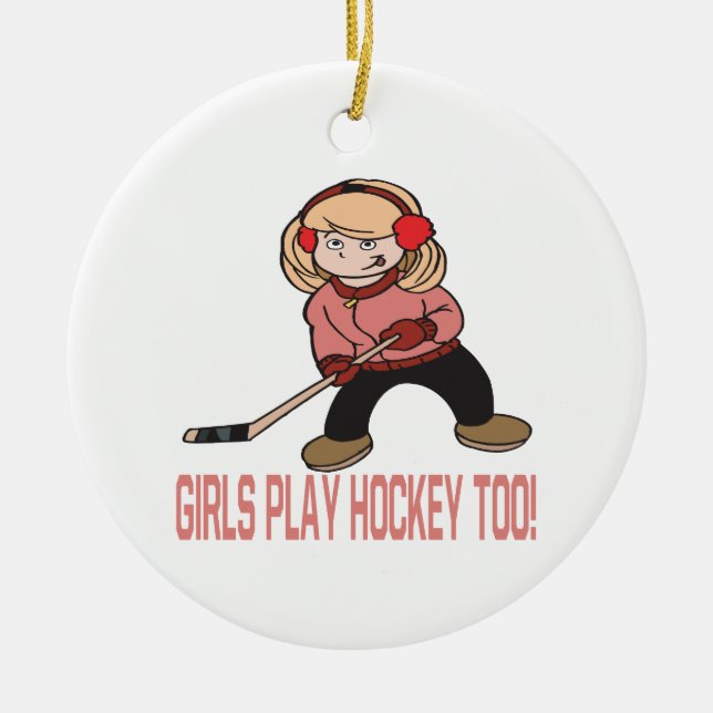 Girls Play Hockey Too Ceramic Tree Decoration (Front)