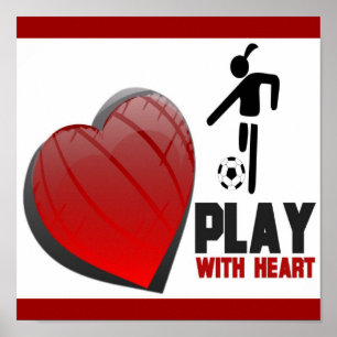 GIRLS PLAY WITH HEART SOCCER POSTER