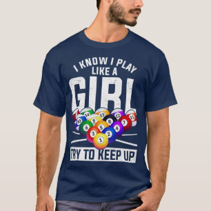 Girls Pool Player Funny Snooker Billiard T-Shirt