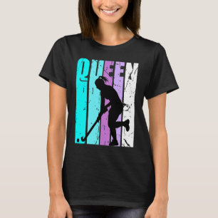 Girls Queen Of Field Hockey Birthday Daughter Spor T-Shirt