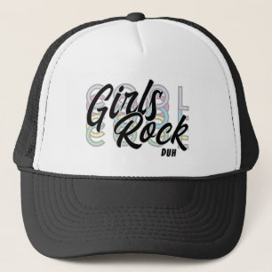Girls Rock Duh Cool Trendy Modern Trucker Hat