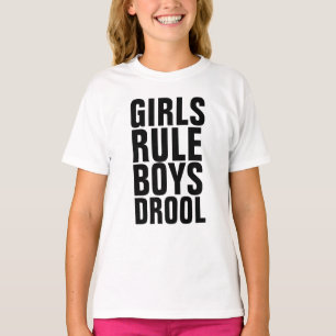 GIRLS RULE BOYS DROOL Kids T-shirts
