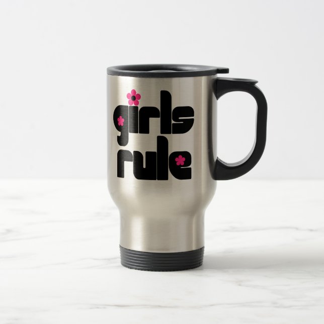 Girls Rule travel mug (Right)