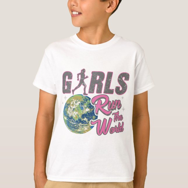 Girls Run The World  - Empowering Girls Running T-Shirt (Front)