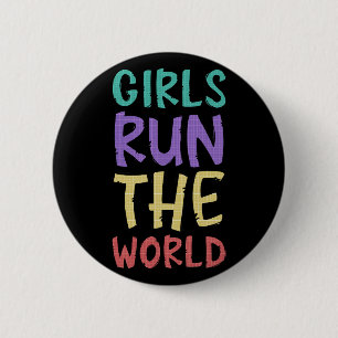 Girls Run The World Feminist 6 Cm Round Badge