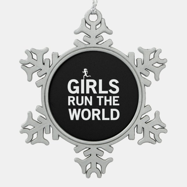 Girls Run the World Snowflake Pewter Christmas Ornament (Front)