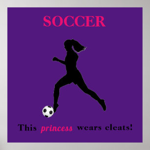 Girls Soccer - This princess wears cleats! Poster