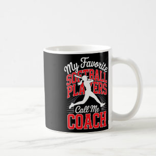 Girls Softll Coach My Favorite Softll Players Red Coffee Mug