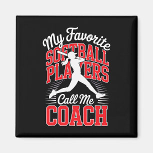 Girls Softll Coach My Favorite Softll Players Red Magnet
