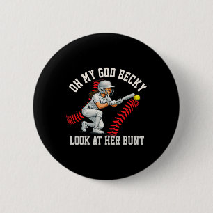 Girls Softll Player Bunt Pun Look At Her Bunt Funn 6 Cm Round Badge