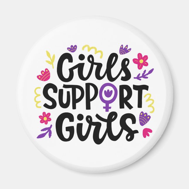 Girls Support Girls Magnet (Front)