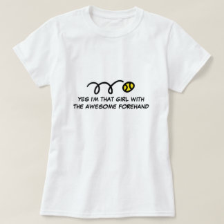 Girls tennis t shirt with funny quote