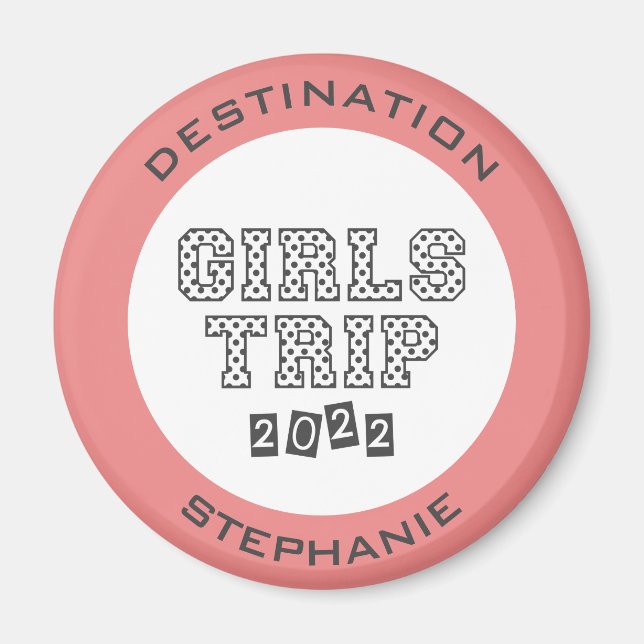 Girls Trip 2022 Girls Weekend Vacation Custom Magnet (Front)