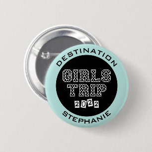 Girls Trip 2022 Girls Weekend Vacation Getaway  6 Cm Round Badge