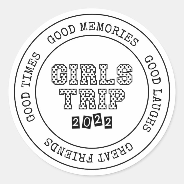 Girls Trip 2022 Girls Weekend Vacation Getaway Classic Round Sticker (Front)