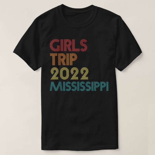 Girls Trip 2022 Mississippi Vacation Matching Vint T-Shirt (Design Front)