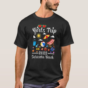 Girls Trip 2022 Summer Vacation Florida Sarasota B T-Shirt