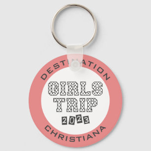 Girls Trip 2023 Girls Weekend Vacation Custom Key Ring