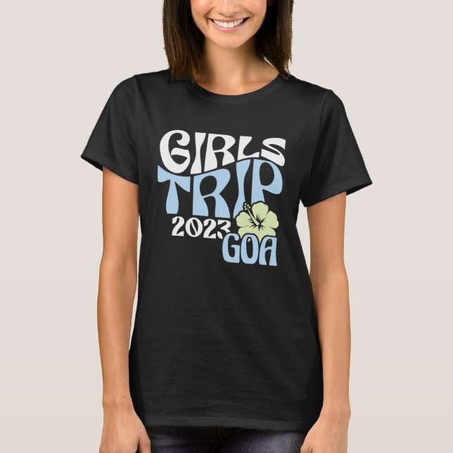 Girls Trip 2023 Goa Beach Destination Retro Groovy T-Shirt (Front)