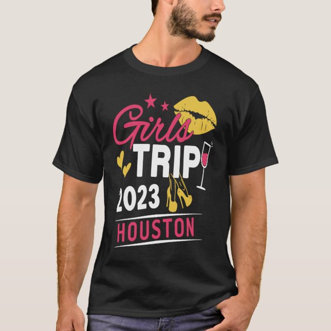 Girls Trip 2023 Houston Weekend Travel Group Match T-Shirt (Front)