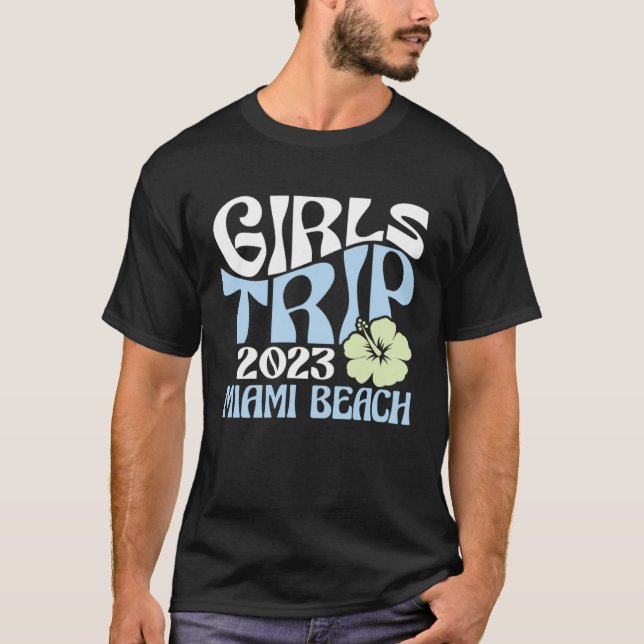 Girls Trip 2023 Miami Beach Beach Destination Retr T-Shirt (Front)