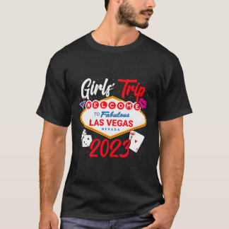 Girls Trip 2023 - Party In Las Vegas - Vegas Girls T-Shirt