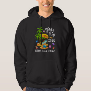 Girls Trip 2025 Summer South Carolina Hilton Head Hoodie
