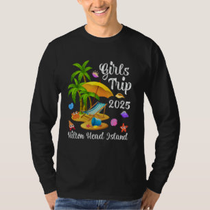 Girls Trip 2025 Summer South Carolina Hilton Head T-Shirt