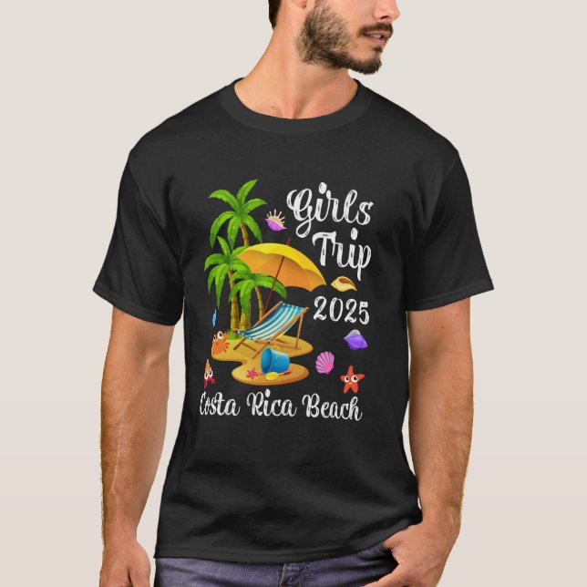 Girls Trip 2025 Summer Vacation Costa Rica Beach T-Shirt (Front)