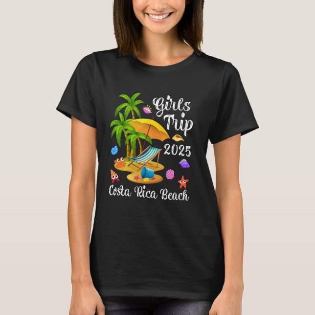 Girls Trip 2025 Summer Vacation Costa Rica Beach T-Shirt (Front)