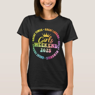 Girls Trip 2025 Womens Weekend Vacation Matching T-Shirt