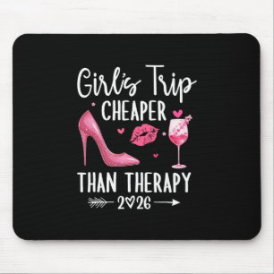 Girls Trip 2026 Cheaper Than A Therapy Girls Weeke Mouse Mat
