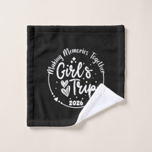 Girls Trip 2026 Cute Girls Weekend 2026 Summer Vac Wash Cloth
