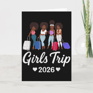 Girls Trip 2026 For Black Melanin Queen On Vacatio Card