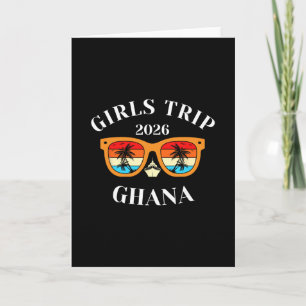 Girls Trip 2026 Ghana Cruise Vacation Travel Card
