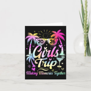 Girls Trip 2026 Making Memories Matching Vacation Card