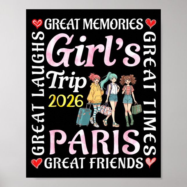 Girls Trip 2026 Paris Great Friends Vacation Trave Poster (Front)