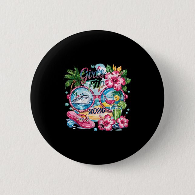 Girls Trip 2026 Summer Trip Vacation Bestie Vacati 6 Cm Round Badge (Front)