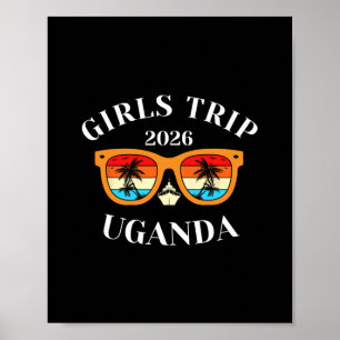 Girls Trip 2026 Uganda Spring Break 2026 Cruise Va Poster