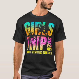 Girls Trip 2026 Vacation Weekend Matching Beach T-Shirt