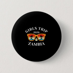 Girls Trip 2026 Zambia Spring Break 2026 Cruise Va 6 Cm Round Badge
