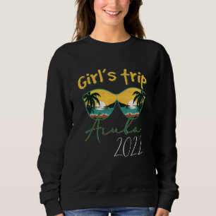 Girls Trip Aruba 2022 Sunglasses Summer Matching G Sweatshirt